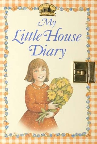 My Little House Diary — Laura Ingalls Wilder