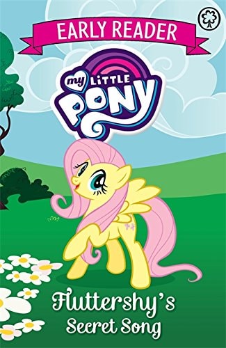 My Little Pony Early Reader 5: Fluttershy’s Secret Song MLP ER 5 Fluttershy’s Secret Song — Scholastic, Inc. Staff