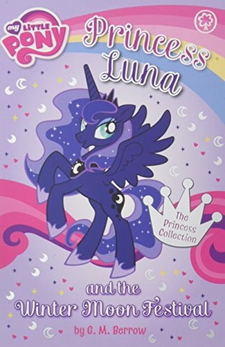 My Little Pony Princess Luna and the Winter Moon Festival MLP: Princess Luna (WT) — G. M. Berrow