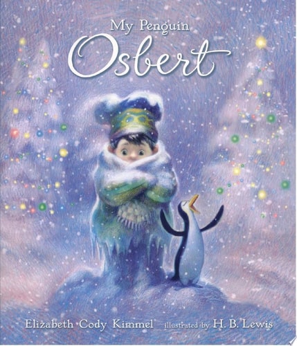 My Penguin Osbert — Elizabeth Cody Kimmel