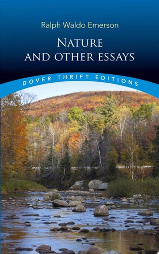 Nature and Other Essays — Ralph Waldo Emerson