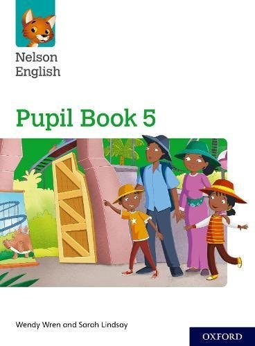 Nelson English Pupil Book 5 — Wendy Wren