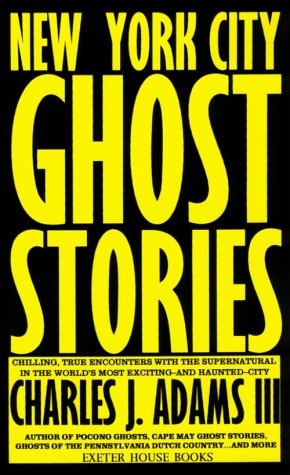 New York City Ghost Stories — Charles J.