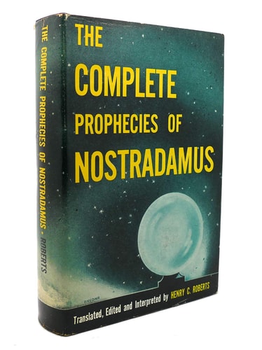 Nostradamus The Complete Prophecies — John Hogue