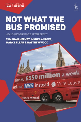 Not What The Bus Promised Health Governance After Brexit — Tamara Hervey