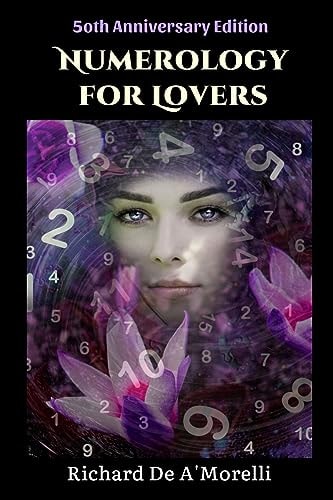 Numerology for Lovers — Richard De A’Morelli
