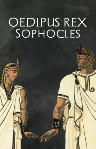 Oedipus Rex — Sophocles