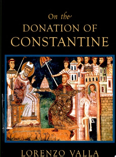 On the Donation of Constantine — Lorenzo Valla