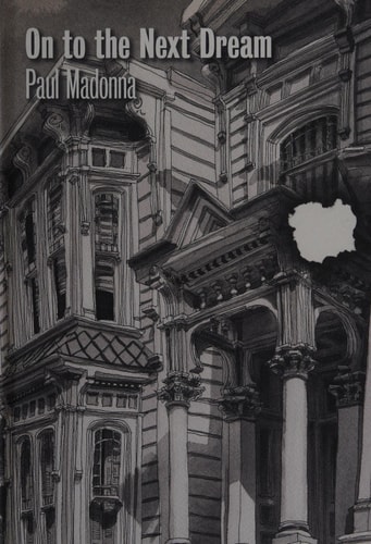 On to the Next Dream — Paul Madonna