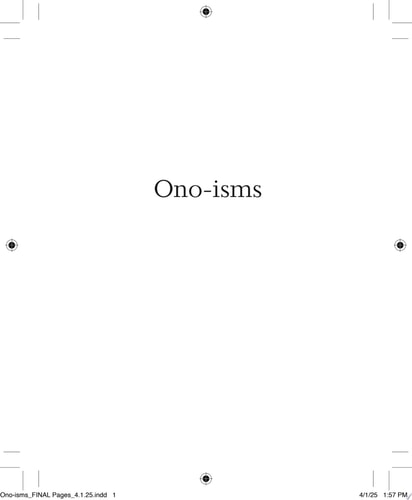 Ono-isms — Yoko Ono