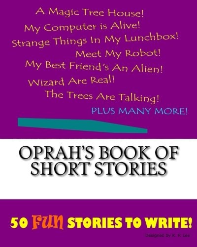Oprah’s Book Of Short Stories — K. P. Lee