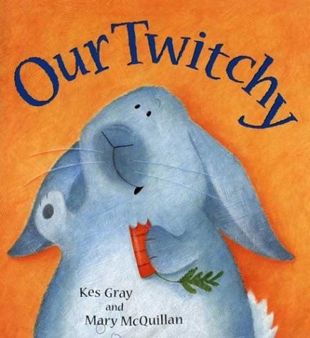 Our Twitchy — Kes Gray