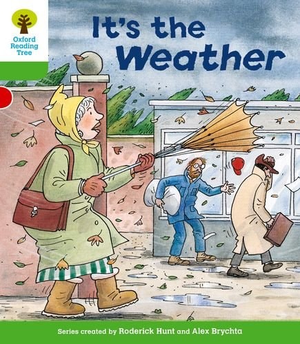 Oxford Reading Tree: Stage 2: Patterned Stories: It’s the Weather — Roderick Hunt