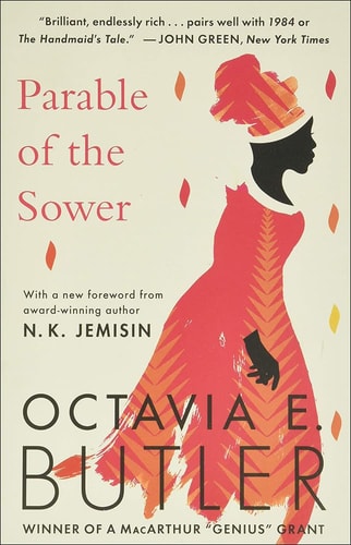 Parable of the Sower — Octavia E. Butler