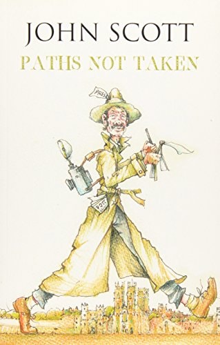 Paths Not Taken — John Scott