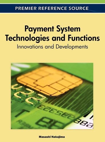 Payment System Technologies and Functions Innovations and Developments — Masashi Nakajima