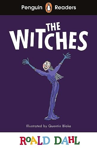 Penguin Readers Level 4: Roald Dahl the Witches (ELT Graded Reader) — Roald Dahl