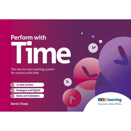 Perform with Time The One-To-One Coaching System for Success with Time — David J. Sharp