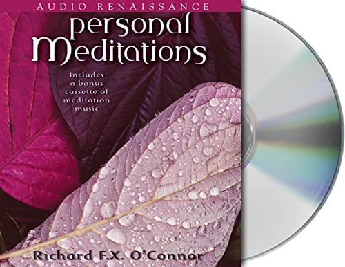 Personal Meditations — Richard F. X. O’Connor