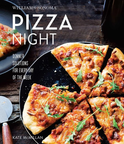 Pizza Night (Williams-Sonoma) — Kate McMillan