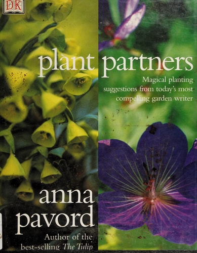 Plant Partners: Creative Plant Associations for Perennials — Anna Pavord
