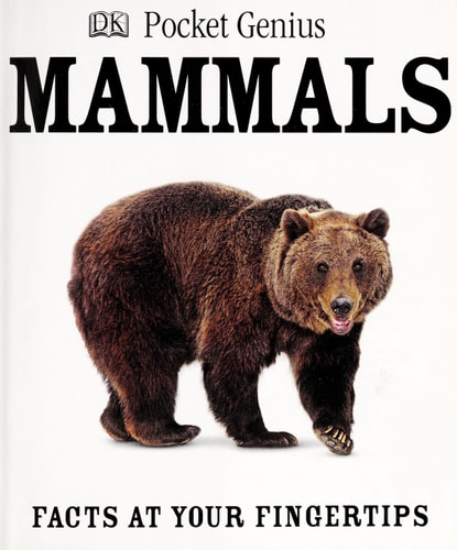 Pocket Genius: Mammals Facts at Your Fingertips — DK