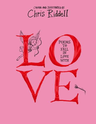 Poems to Fall in Love With — Chris Riddell