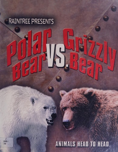 Polar Bear Vs. Grizzly Bear — Isabel Thomas