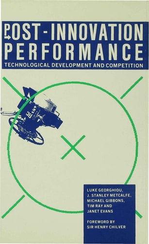 Post-Innovation Performance: Technological Development and Competition — Luke Georghiou