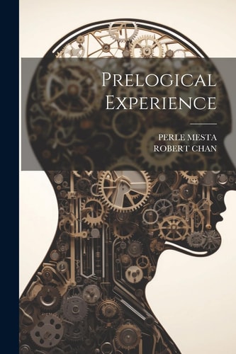 Prelogical Experience — Perle Mesta