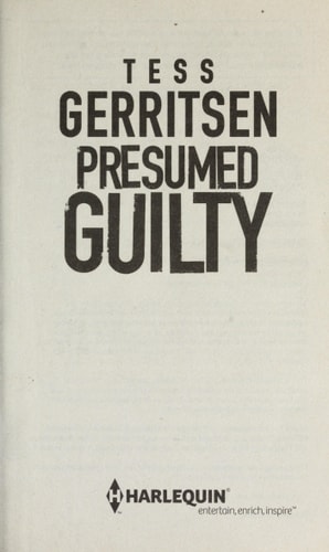 Presumed Guilty — Tess Gerritsen