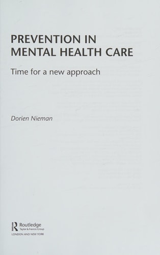 Prevention in Mental Health Care Time for a New Approach — Dorien Nieman