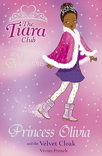 Princess Olivia and the Velvet Cloak — Vivian French