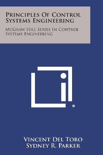 Principles of Control Systems Engineering McGraw Hill Series in Control Systems Engineering — Vincent Del Toro