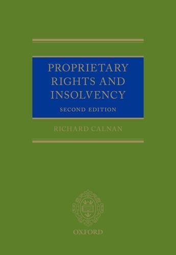 Proprietary Rights and Insolvency — Richard Calnan