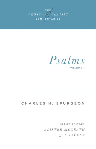 Psalms — Charles Haddon Spurgeon