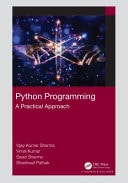 Python Programming A Practical Approach — Vijay Kumar Sharma