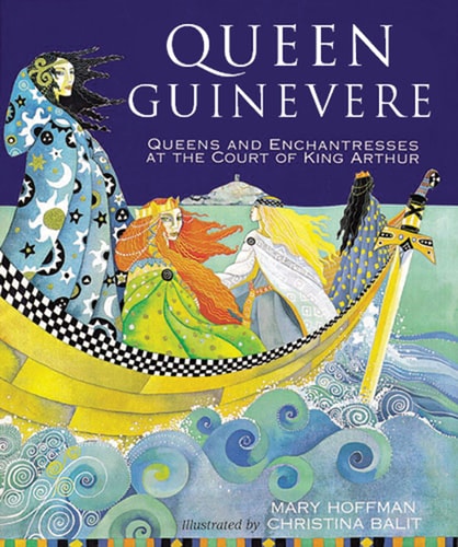 Queen Guinevere other stories from the court of King Arthur — Mary Hoffman