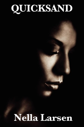 Quicksand — Nella Larsen