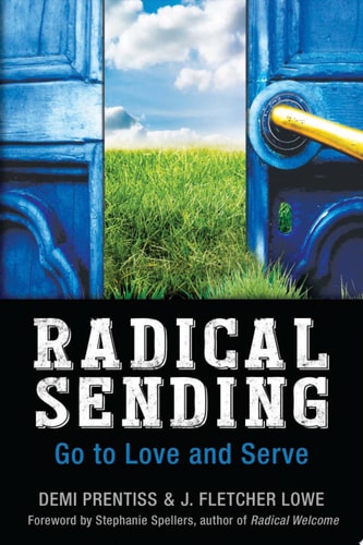 Radical Sending Go to Love and Serve — Demi Prentiss