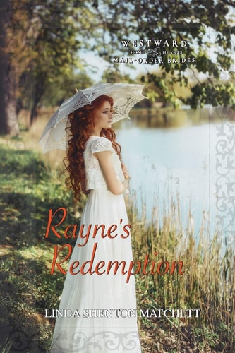 Rayne’s Redemption — Linda Shenton Matchett