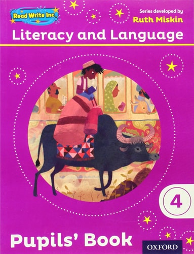 Read Write Inc.: Literacy & Language Year 4 Pupils’ Book — Ruth Miskin