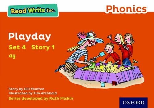 Read Write Inc. Phonics: Playday (Orange Set 4 Storybook 1) — Gill Munton