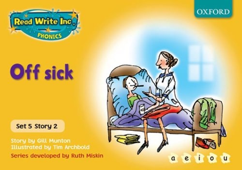 Read Write Inc. Phonics: Yellow Set 5 Storybooks Off Sick — Ruth Miskin