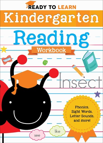 Ready to Learn: Kindergarten Reading Workbook Phonics, Sight Words, Letter Sounds, and More! — Editors of Silver Dolphin Books