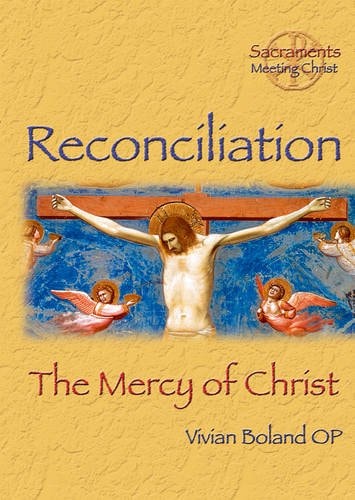 Reconciliation The Mercy of Christ — Vivian Boland