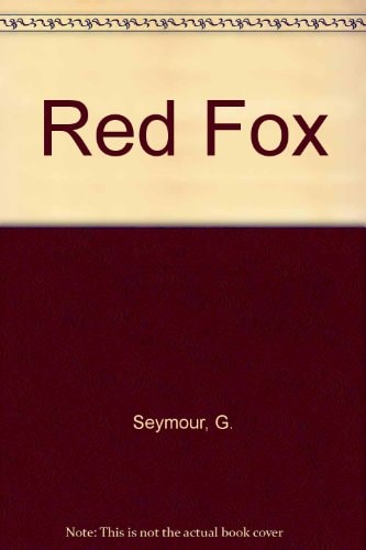 Red Fox — Gerald Seymour