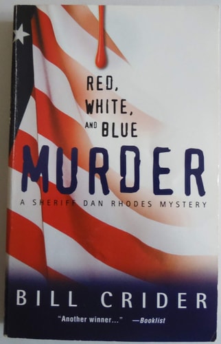 Red, White, and Blue Murder — Bill Crider