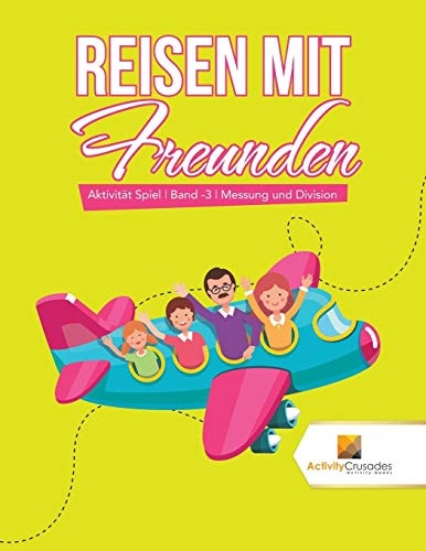 Reisen Mit Freunden Aktivität Spiel Band -3 Messung und Division — Activity Crusades