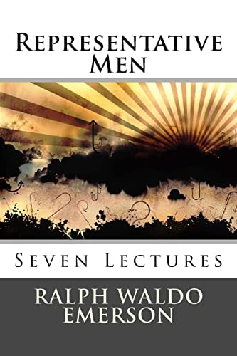 Representative Men Seven Lectures — Ralph Waldo Emerson